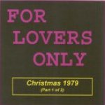 CDR19970821-01 - For Lovers Only - Christmas 1979 Part 1 of 2