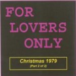 CDR19970821-02 - For Lovers Only - Christmas 1979 Part 1 of 2