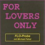 CDR19970821-03 - For Lovers Only - FLO-Probe mit Monika Schaa